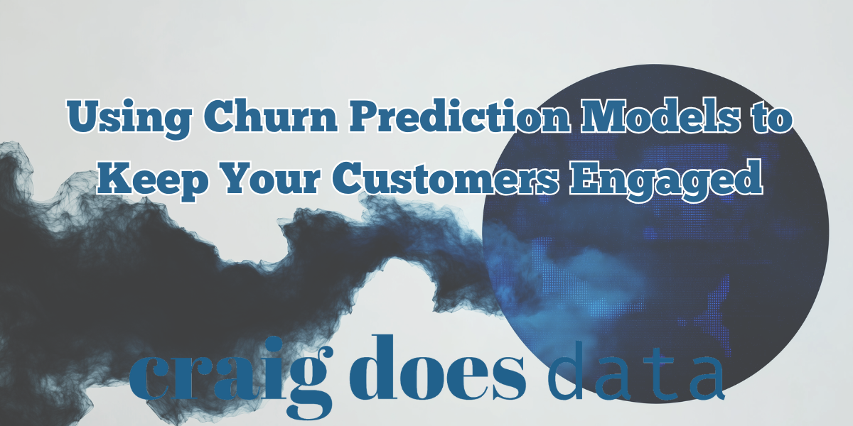 Title Image - Using Churn Prediction Models to Keep Your Customers Engaged
